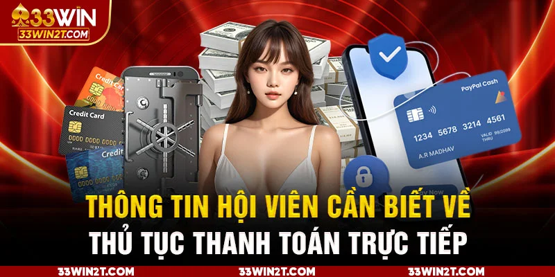 Thông tin hội viên cần biết về thủ tục thanh toán trực tiếp