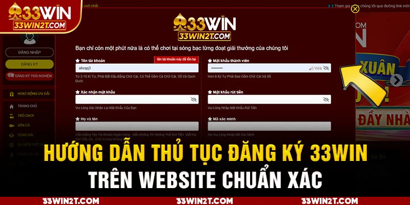 Hướng dẫn thủ tục đăng ký 33WIN trên website chuẩn xác