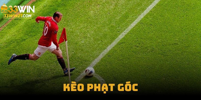 Tìm hiểu về kèo phạt góc 33win