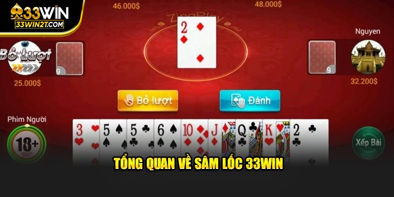 Tổng quan về sâm lốc 33Win